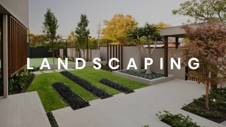 Landscaping